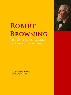 cover image of The Collected Works of Robert Browning